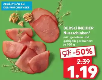 Kaufland BERSCHNEIDER Nussschinken Angebot