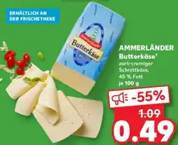 Kaufland AMMERLÄNDER Butterkäse Angebot