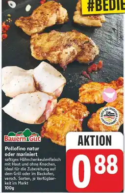 E-Center Bauern gut pollofino natur oder mariniert Angebot
