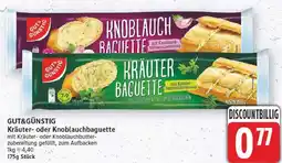 E-Center Gut&günstig knoblauchbaguette Angebot