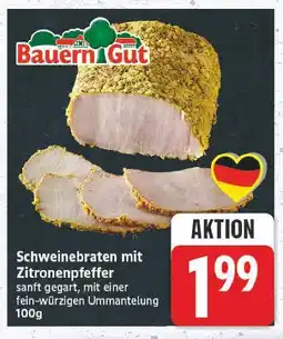 E-Center Bauern gut schweinebraten mit zitronenpfeffer Angebot