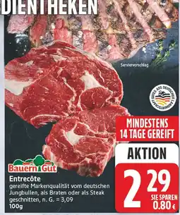 Edeka Bauern gut entrecôte Angebot