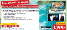 Netto Marken-Discount Netto reisen deine schlagerparty an der türkischen riviera Angebot
