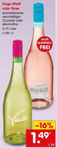 Netto Marken-Discount Hugo Weiß oder Rose Angebot