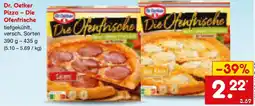 Netto Marken-Discount Dr. Oetker Pizza - Die Ofenfrische Angebot
