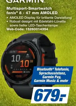 expert Techno Land GARMIN Multisport-Smartwatch fenix 8.47 mm AMOLED Angebot