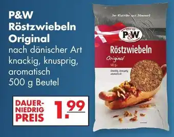 Handelshof P&W Röstzwiebeln Original 500g Beutel Angebot