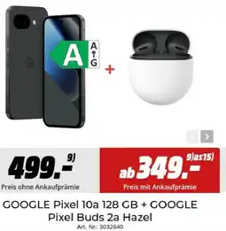 MediaMarkt GOOGLE Pixel 10a 128 GB + GOOGLE Pixel Buds 2a Hazel Angebot