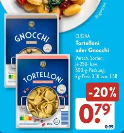 Aldi Süd CUCINA Tortelloni oder Gnocchi Angebot