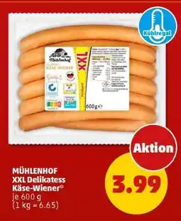 PENNY MÜHLENHOF XXL Delikatess Käse-Wiener Angebot
