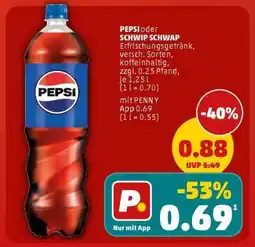 PENNY PEPSI oder SCHWIP SCHWAP Angebot