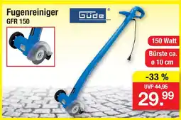 Zimmermann Güde fugenreiniger gfr 150 Angebot