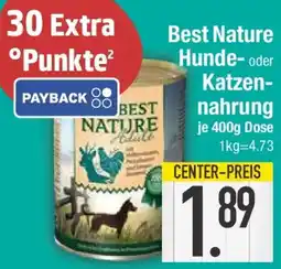 E-Center Best Nature Hunde- oder Katzennahrung Angebot