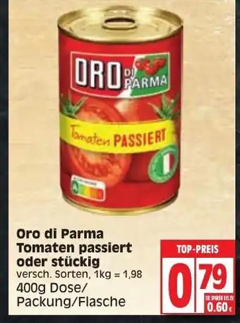 Edeka Oro di Parma Tomaten passiert oder stuckig 400 gr Angebot