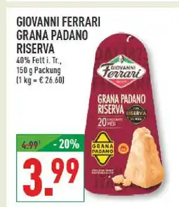 Marktkauf Giovanni ferrari grana padano riserva Angebot