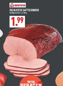 Marktkauf Rasting delikatess saftschinken Angebot