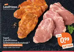 tegut Tegut...landprimus schweinenackensteak Angebot