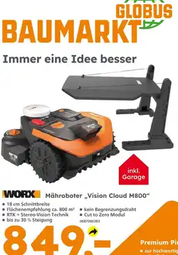 Globus Baumarkt Worx mähroboter vision cloud m800 Angebot