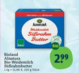 tegut Alnatura bio-weidemilch süßrahmbutter Angebot