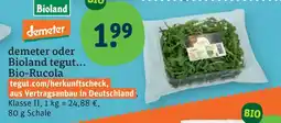 tegut Demeter oder bioland tegut... bio-rucola Angebot