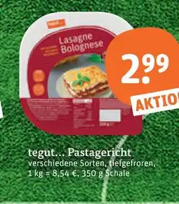 tegut Tegut... pastagericht Angebot
