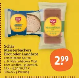 tegut Schär meisterbäckers brot oder landbrot Angebot