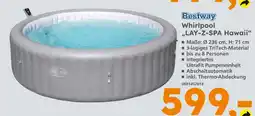 Globus Baumarkt Bestway whirlpool lay-z-spa hawaii Angebot