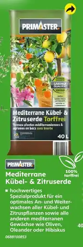 Globus Baumarkt Primaster mediterrane kübel- & zitruserde Angebot