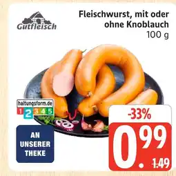 Marktkauf Gutfleisch fleischwurst, mit oder ohne knoblauch Angebot