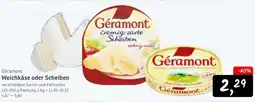 KONSUM Géramont weichkäse oder scheiben Angebot