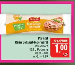Marktkauf Provital reine geflügel-leberwurst Angebot