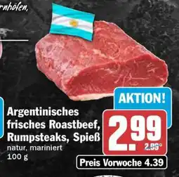 HIT Argentinisches frisches Roastbeef, Rumpsteaks, Spieß Angebot