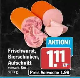 HIT Frischwurst, Bierschinken, Aufschnitt Angebot
