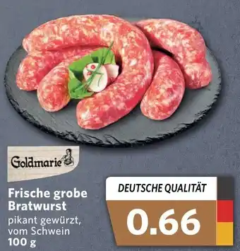 Combi Goldmarie Frische grobe Bratwurst 100g Angebot