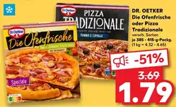 Kaufland Dr.Oetker Die Ofenfrische oder Pizza Tradizionale Angebot
