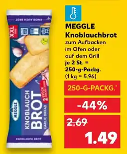 Kaufland MEGGLE Knoblauchbrot Angebot