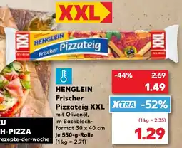 Kaufland HENGLEIN Frischer Pizzateig XXL Angebot