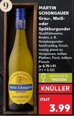 Kaufland Martin Schongauer Grau-, Weiß- oder Spätburgunder Angebot