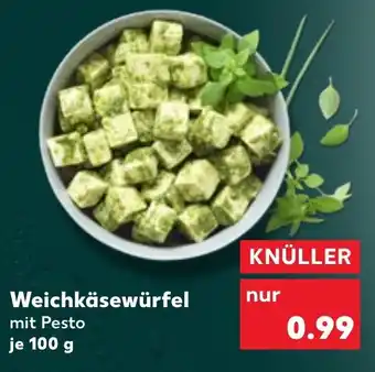 Kaufland Weichkäsewürfel Angebot