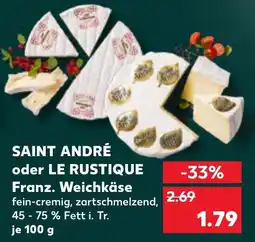 Kaufland Saint andré oder le rustique franz. weichkäse Angebot