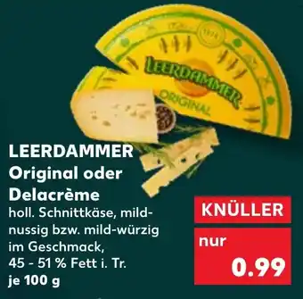 Kaufland LEERDAMMER Original oder Delacrème Angebot