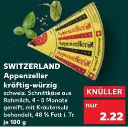 Kaufland SWITZERLAND Appenzellerkräftig-würzig Angebot