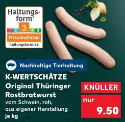 Kaufland K-WERTSCHÄTZE Original Thüringer Rostbratwurst Angebot