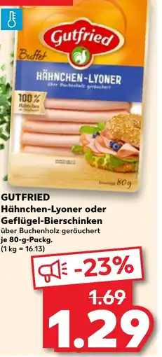 Kaufland Gutfried Hähnchen-Lyoner oder Geflügel-Bierschinken Angebot