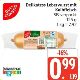 Edeka Delikatess Leberwurst mit Kalbfleisch Angebot