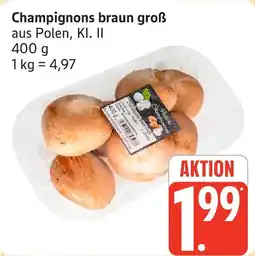 Edeka Champignons braun groẞ Angebot