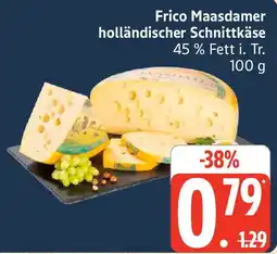 Edeka Frico Maasdamer holländischer Schnittkäse Angebot