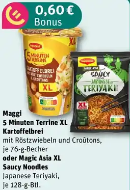 REWE Maggi 5 Minuten Terrine XL Kartoffelbrei oder Magic Asia XL Saucy Noodles Angebot