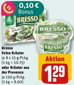 REWE Bresso Feine Kräuter oder Kräuter aus der Provence Angebot