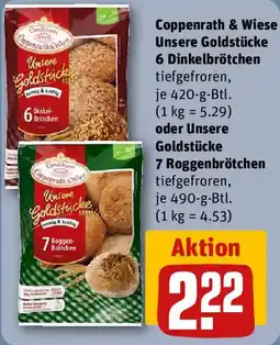 REWE Coppenrath & Wiese Unsere Goldstücke 6 Dinkelbrötchen oder Unsere Goldstücke 7 Roggenbrötchen Angebot